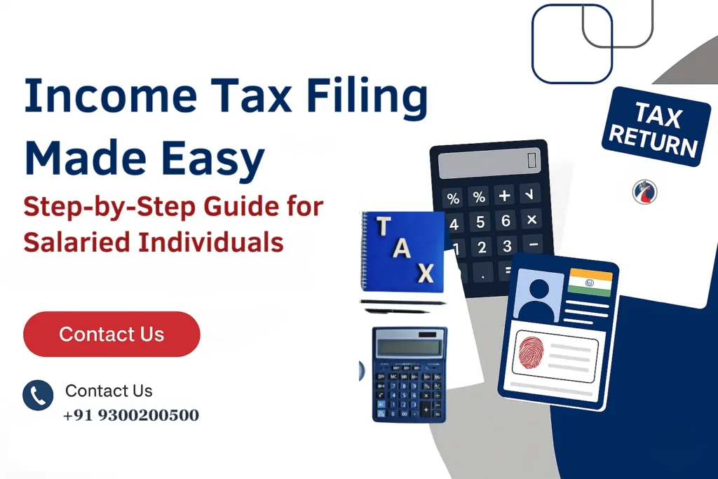 Income Tax Filing Made Easy - Step by Step Guide for Salaried Individuals by Trisuka Advisors & Co. Chartered Accountants, Dwarka Delhi.